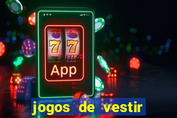 jogos de vestir click jogos